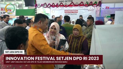 Innovation Festival 2023 Jadi Ajang Unit-Unit Eselon Setjen DPD RI Berinovasi