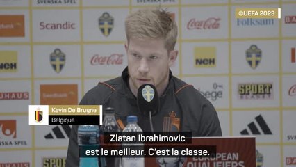 Belgique - De Bruyne : "Ibrahimovic, c'est la classe"