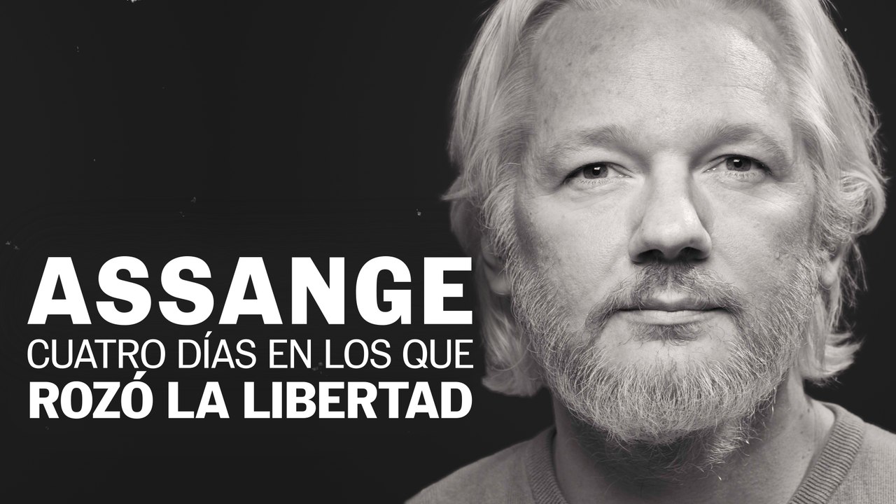 Tráiler de Assange: cuatro días en los que rozó la libertad | Avance del documental de EL PAÍS