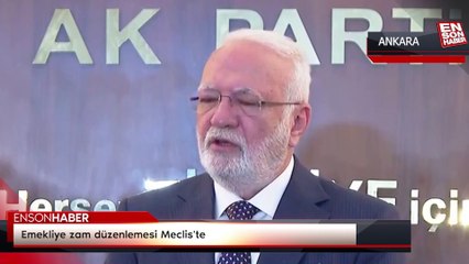 Emekliye zam düzenlemesi Meclis'te