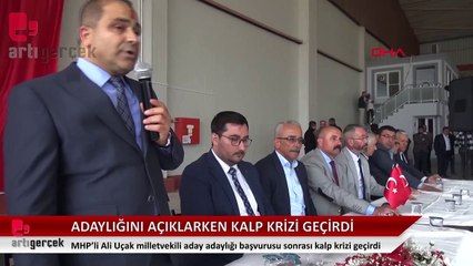 Aday adaylığını açıklarken kalp krizi geçirdi