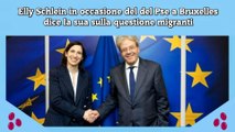 Elly Schlein in occasione del del Pse a Bruxelles dice la sua sulla questione migranti