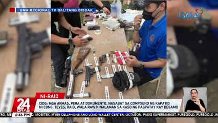 Mga armas, pera at dokumento, nasabat sa compound ng kapatid ni Cong. Teves; raid, wala raw kinalaman sa kaso ng pagpatay kay Degamo -- CIDG | 24 Oras