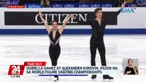 Isabella Gamez at Alexander Korovin, pasok na sa World Figure Skating Championships | 24 Oras