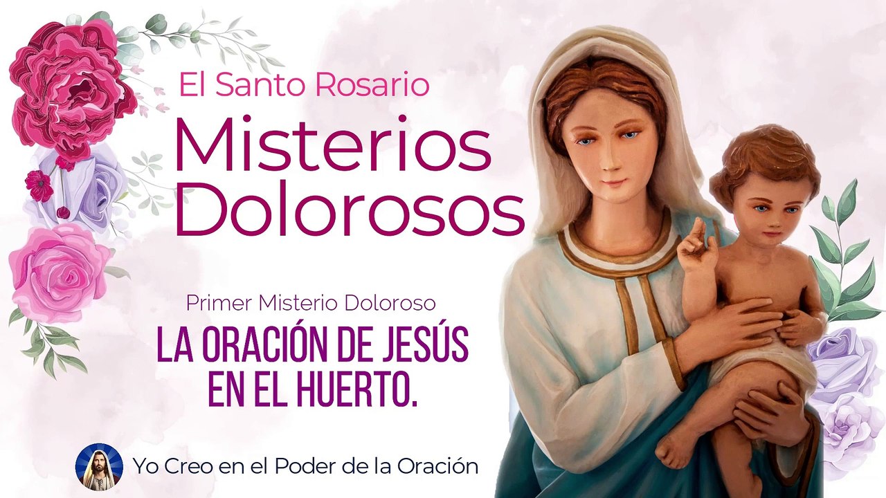El Santo Rosario, Viernes 24/ 03/ 2023 #MisteriosDolorosos