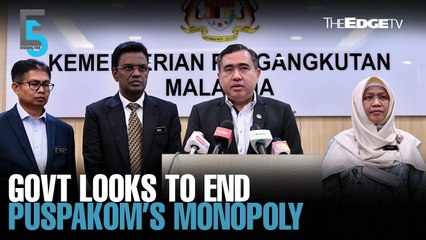 EVENING 5: No more Puspakom monopoly, says Loke