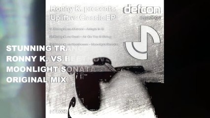 Ronny K VS Beethoven - Moonlight Sonata Original Mix