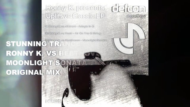 Ronny K VS Beethoven - Moonlight Sonata Original Mix