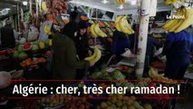Algérie : cher, très cher ramadan !