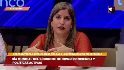 Download Video: Día del Síndrome de Down la importancia de la conciencia y políticas activas