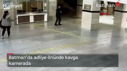 Batman'da adliye önünde kavga kamerada
