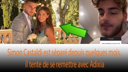 Simon Castaldi prêt à tout pour reconquérir Adixia ? Il partage une vidéo qui veut tout dire ❗❗