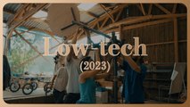 Low-tech (2023) - Avant-première du 14 avril au Grand Rex !