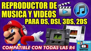 EL MEJOR REPRODUCTOR DE MUSICA Y VIDEOS PARA DS, DSI, 3DS 2DS ETC PARA TODAS LAS R4 APP HOMEBREW