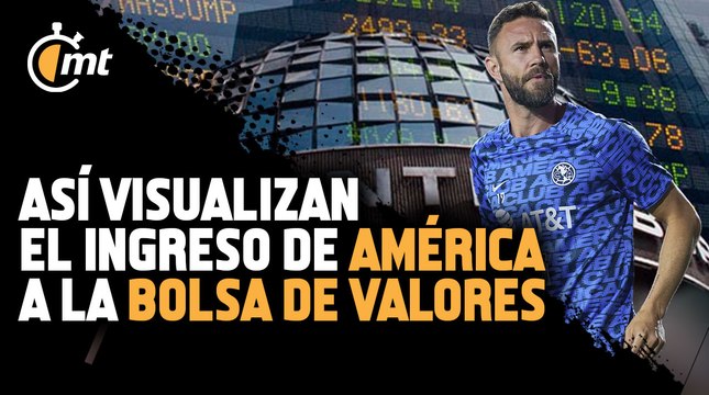 De aficionados a accionistas, así visualizan el ingreso de América a la bolsa de valores