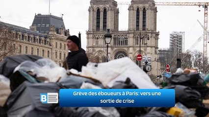Grève des éboueurs à Paris - vers une sortie de crise