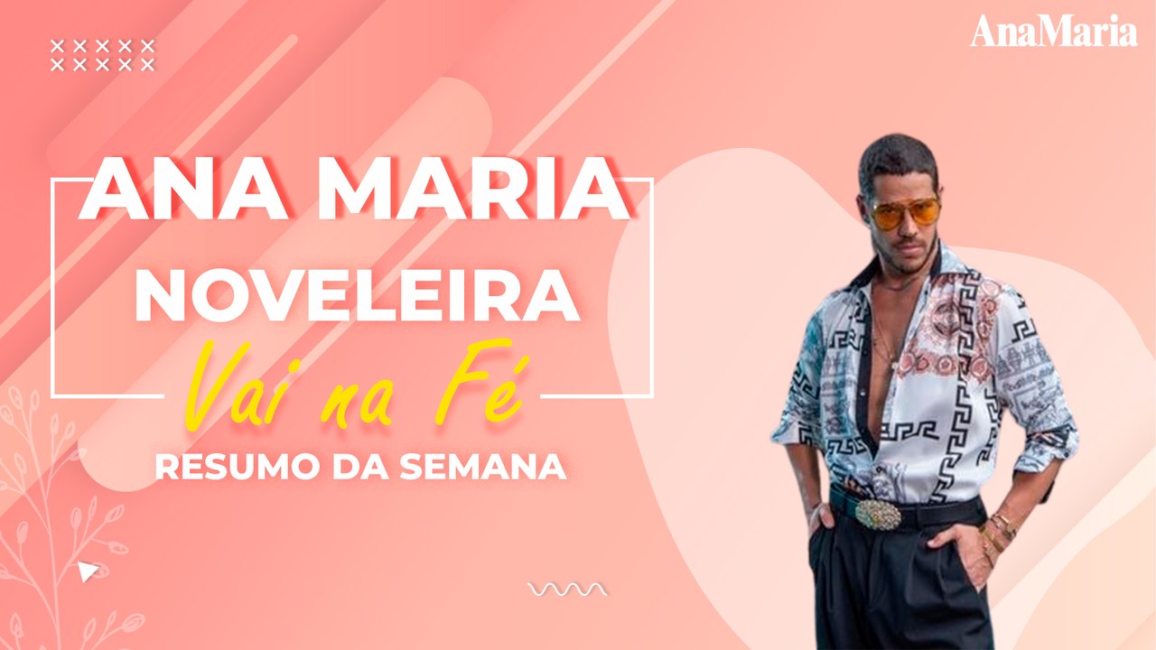 VAI NA FÉ: JENIFER FAZ REVELAÇÃO BOMBÁSTICA PARA BEN! RESUMO DA SEMANA
