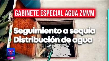 Alistan acciones para combatir la escasez de agua en el Valle de México