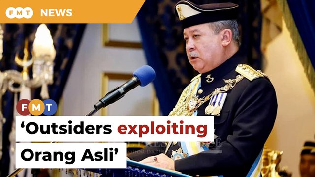 Johor sultan proposes Orang Asli land be made ‘sultanate land’