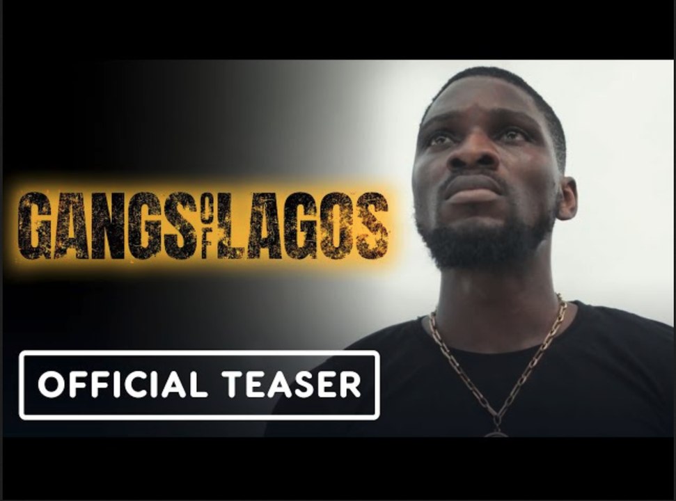 Gangs of Lagos | Official Teaser Trailer - Tobi Bakre, Adesua Etomi-Wellington, Chike Osebuka