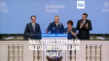 Deutsche Bank bouscule les Bourse européennes, Wall Street se reprend