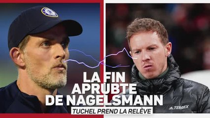 Bayern Munich - La fin abrupte de Nagelsmann, Tuchel prend la relève
