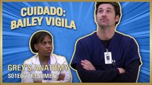 Grey's Anatomy 1x06 | BAILEY contra MEREDITH y DEREK | RESUMEN Temporada 1