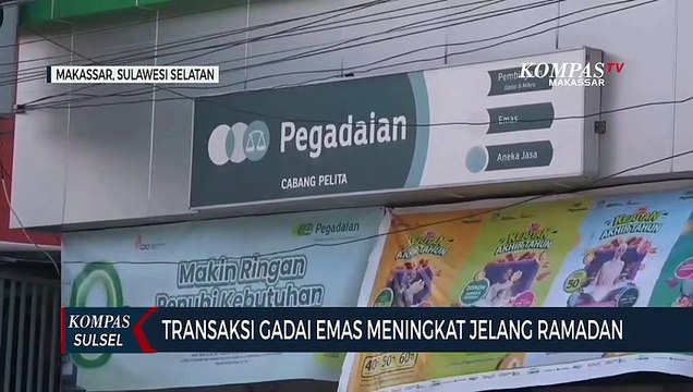 Transaksi Gadai Emas di Pegadaian kota Makassar Meningkat Jelang Ramadan