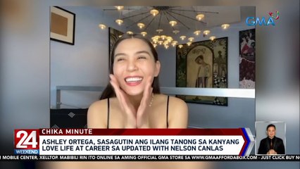 Ashley Ortega, sasagutin ang ilang tanong sa kanyang love life at career sa "Updated with Nelson Canlas" | 24 Oras Weekend