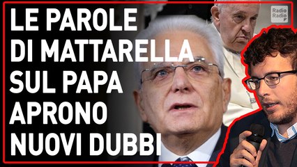 Le frasi di Mattarella sul Papa: parole a sorpresa del Quirinale. Salta il banco sull'invio di armi?