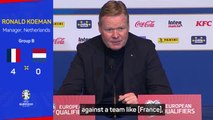 Koeman slams 'hopeless' Netherlands in France thrashing