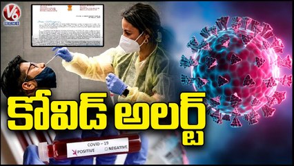 Covid Alert _ Central Govt Issues High Alert On New Covid Cases _ V6 News