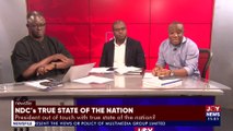 NDC True State of The Nation || President out of touch with true state of the nation? || JoyNews