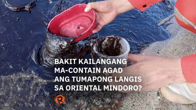 Bakit kailangang ma contain agad ang tumapong langis sa Oriental Mindoro?