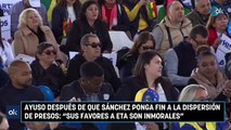 Ayuso después de que Sánchez ponga fin a la dispersión de presos Sus favores a ETA son inmorales