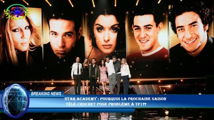 Star Academy : pourquoi la prochaine saison  télé-crochet pose problème à TF1??