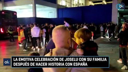 La emotiva celebración de Joselu con su familia después de hacer historia con España