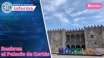 Reabren Palacio de Cortés, ahora llamado Museo Regional de los Pueblos de Morelos