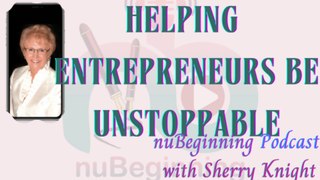 nuBeginning podcast with Sherry Knight