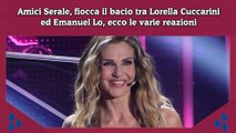 Amici Serale, fiocca il bacio tra Lorella Cuccarini ed Emanuel Lo, ecco le varie reazioni