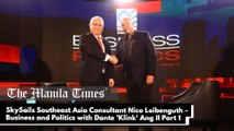 SkySails Southeast Asia Consultant Nico Leibenguth - Business and Politics with Dante 'Klink' Ang II Part 1