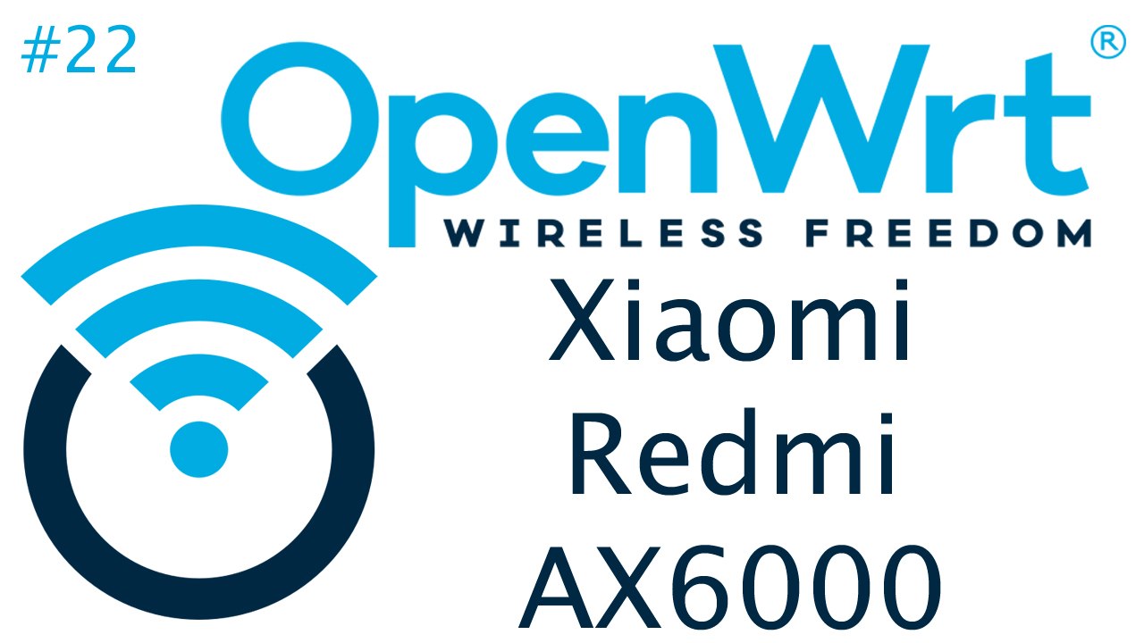 [TUT] OpenWrt - Xiaomi Redmi AX6000 mit OpenWrt ausstatten [4K | DE]
