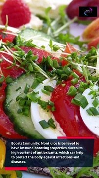 Benefits of drinking Noni Juice