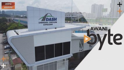 #AWANIByte : Lebuhraya DASH - Laluan Alternatif Elakkan Kesesakkan