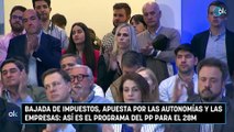 Bajada de impuestos, apuesta por las autonomías y las empresas así es el programa del PP para el 28M