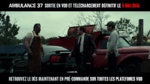 Ambulance 37 - Bande Annonce Officielle - SORTIE LE 5 MAI 2016 EN VOD ET TELECHARGEMENT DEFINITIF !