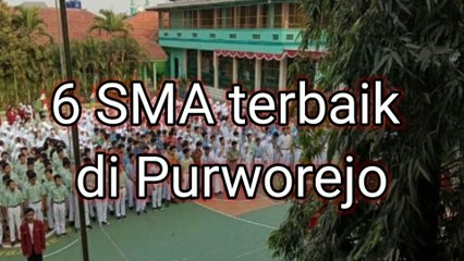 6 Sekolah Menengah Atas (SMA) NegeriSwasta Terbaik di Purworejo