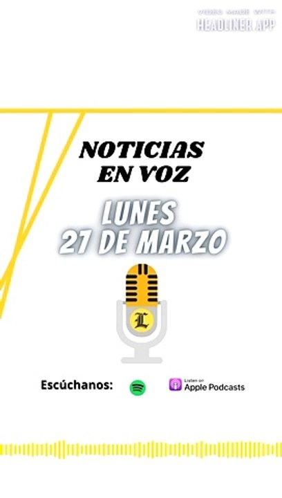 RESUMEN DE NOTICIAS LUNES 27 DE MARZO