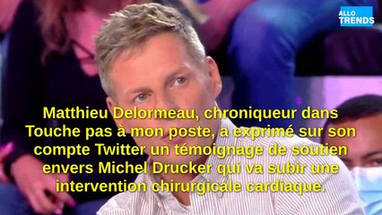 TPMP : Matthieu Delormeau soutient Michel Drucker de toutes ses forces !