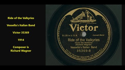Ride of the Valkyries - Vessella's Italian Band (1914)